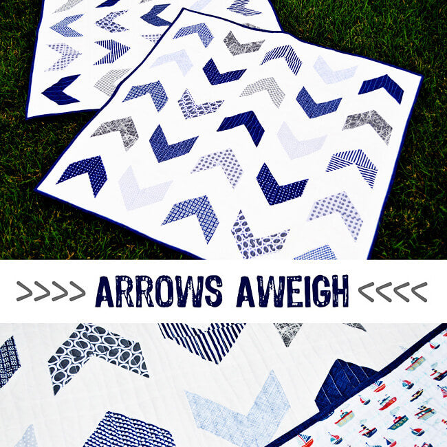 Arrows Aweigh Quilt Pattern