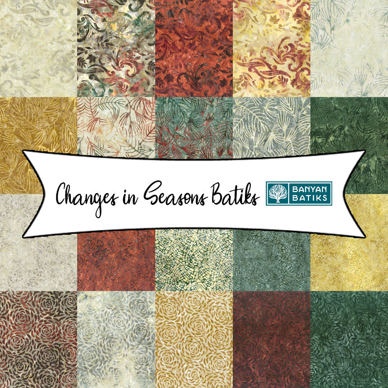 Changes in Seasons Batiks by Scott Flanagan for Banyan Batiks Studio