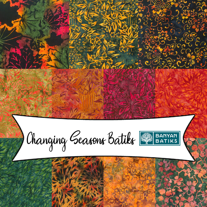 Changing Seasons Batiks from Banyan Batiks Studio