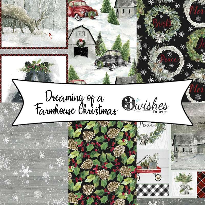 Dreaming of a Farmhouse Christmas by Carol Robinson for 3 Wishes Fabric