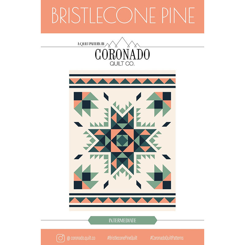Bristlecone Pine Quilt Pattern from Coronado Quilt Co.