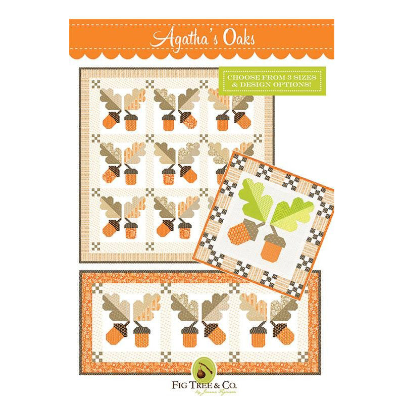 Agatha's Oaks Quilt Pattern by Fig Tree Quilts