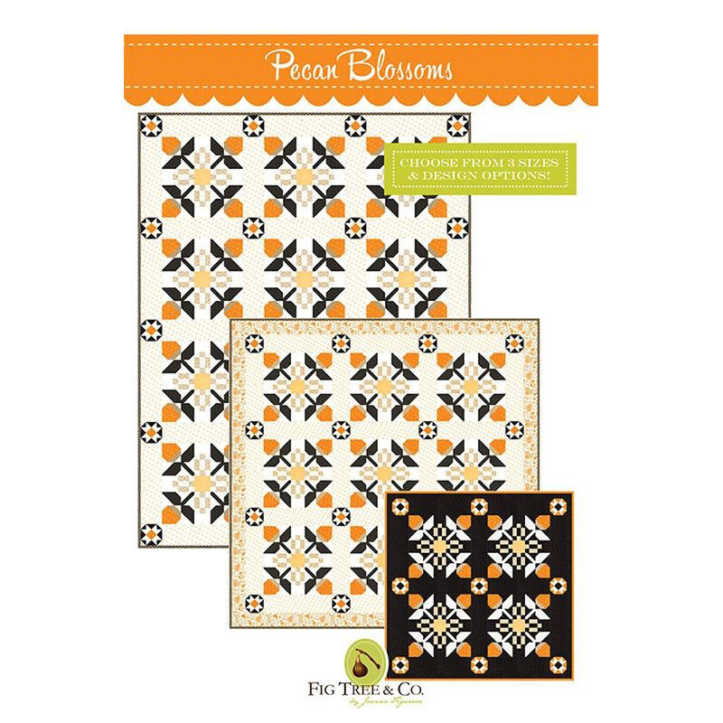 Pecan Blossoms Quilt Pattern by Fig Tree Quilts