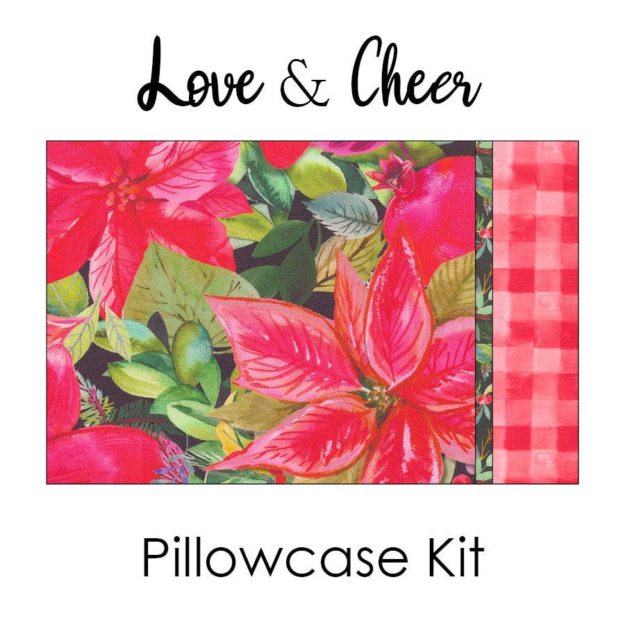 Love & Cheer Pillowcase Kit from Moda