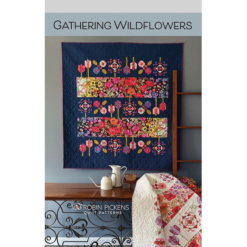 Gathering Wildflowers Quilt Pattern by Robin Pickens