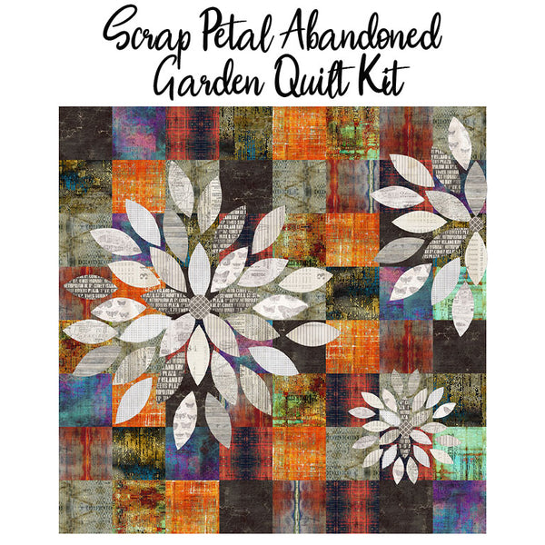 Scrap Petal Garden Quilt Kit with Tim Holtz Abandoned from