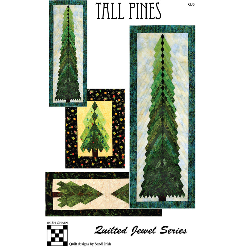 Tall Pines Quilt Pattern by Irish Chain