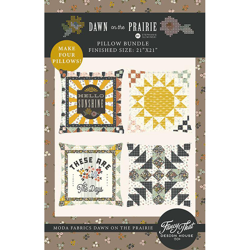 Dawn on the Prairie Pillow Bundle Quilt Pattern by Fancy That Design House