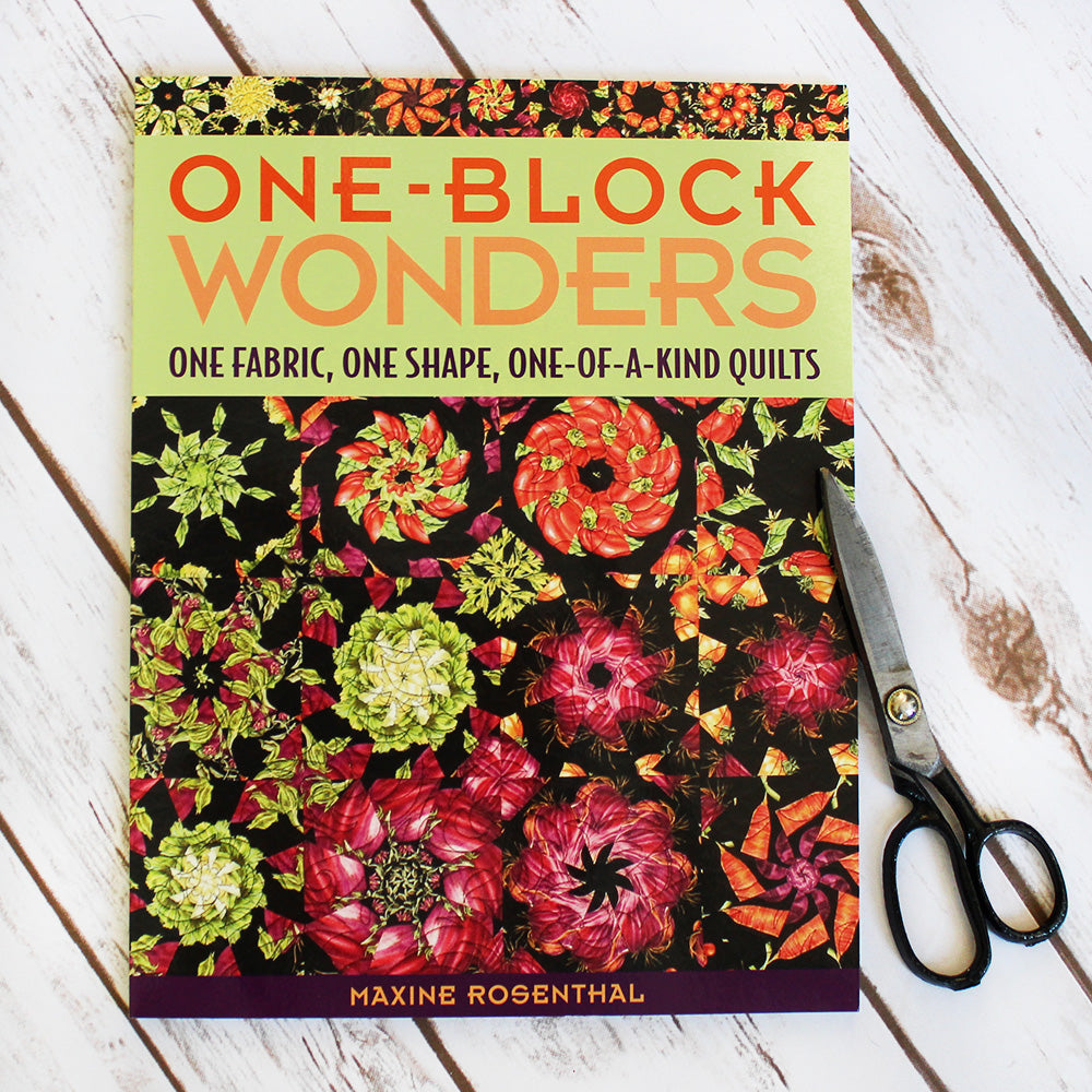 One Block Wonders Book by Maxine Rosenthal for C&T Publishing